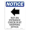 Signmission Sign, 24" H, 18" W, Aluminum, NOTICE Not An Entrance Sign With Symbol, Portrait, 1824-V-16257 OS-NS-A-1824-V-16257 - alternate 1